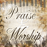 Praise &amp; Worship (Video)