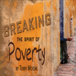 Breaking the Spirit of Poverty (Video)