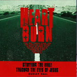 Heart Burn: Studying the Bible Through the Eyes of Jesus (Video)
